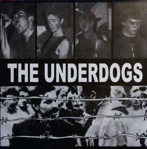 Underdogs, The - East Of Dachau NEW 7"