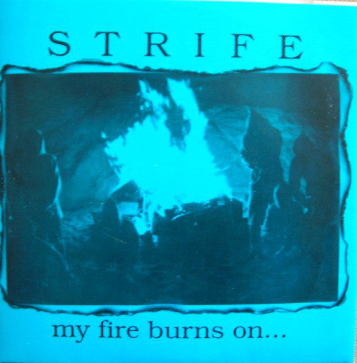 Strife ‎– My Fire Burns On USED 7