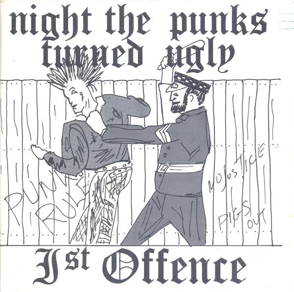 First (1st) Offence - Night The Punks Turned Ugly NEW 7
