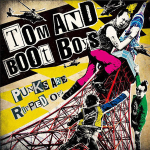 Tom & Boot Boys - Punks Are Ripped Off NEW 7"