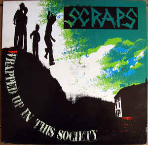 Scraps ‎- Wrapped Up In This Society NEW LP