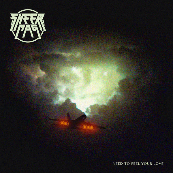 Sheer Mag - Need To Feel Your Love NEW LP