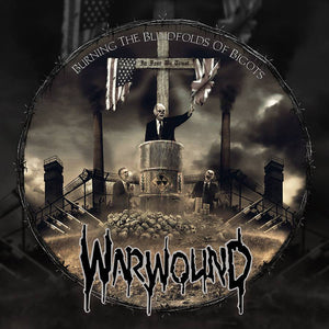 Warwound - Burning The Blindfolds Of Bigots NEW LP