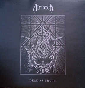 Atriarch ‎- Dead As Truth NEW METAL LP