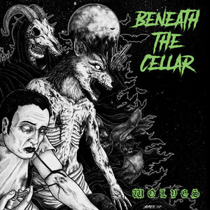Beneath the Cellar ‎- Wolves NEW 7"