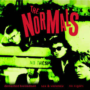 Normals, The - Demented Breakdown  NEW 7