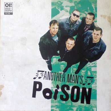 Another Man's Poison - Oi! Discography Volume 1 NEW LP