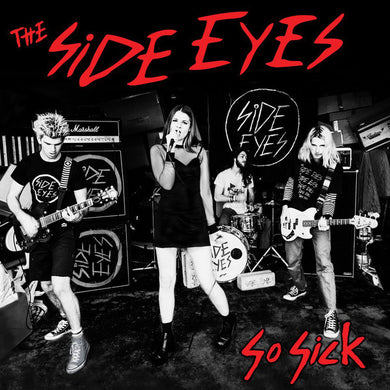 Side Eyes, The ‎- So Sick NEW LP