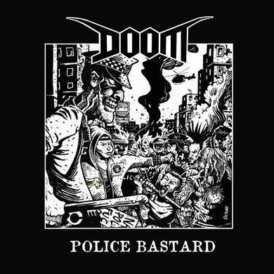 Doom - Police Bastard NEW 7