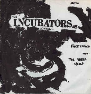 Incubators - Face To Face USED 7