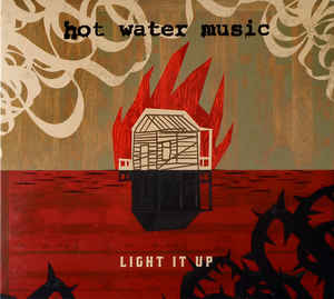 Hot Water Music - Light It Up NEW LP