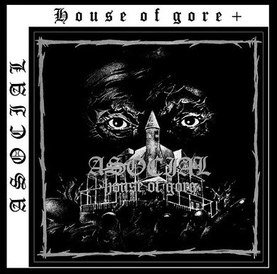 Asocial - House Of Gore + NEW LP