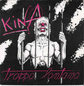 Kina - Troppo Lontano USED 7