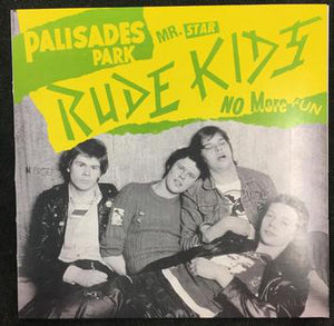 Rude Kids - Palisades Park NEW 7"