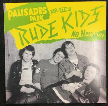 Rude Kids - Palisades Park NEW 7