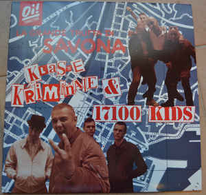 Klasse Kriminale/17100 Kids - Split NEW LP
