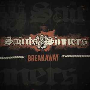 Saints & Sinners - Breakaway NEW LP