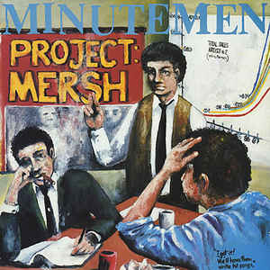 Minutemen ‎- Project: Mersh NEW LP