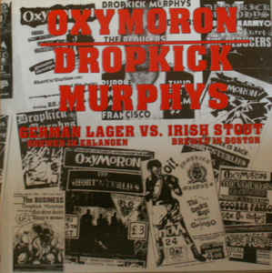 Oxymoron / Dropkick Murphys - Split USED 7
