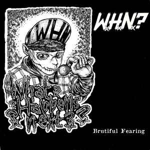 What Happens Next - Brutifal Fearing USED 7