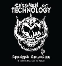 Children Of Technology - Apocalyptic Compendium NEW CD