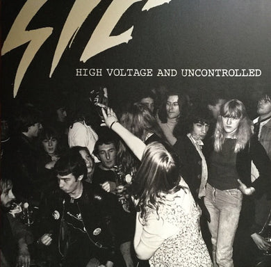 Sic - High Voltage And Uncontrolled NEW LP