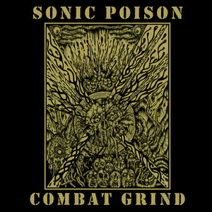 Sonic Poison - Combat Grind NEW METAL 7"