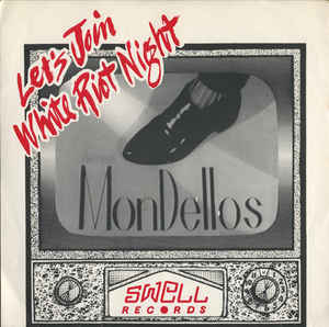MonDellos - Lets Join White Riot Night USED 7"