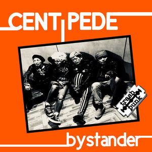 Centipede - Bystander NEW 7"