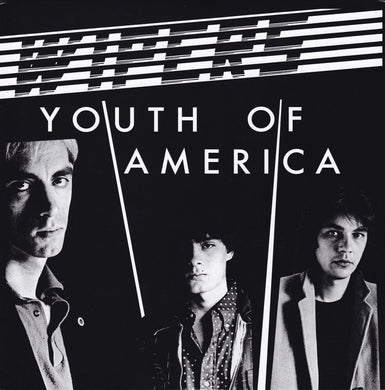 Wipers ‎- Youth Of America NEW LP
