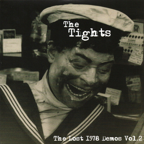 Tights, The ‎- The Lost 1978 Demos Vol 2 NEW 7