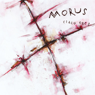 Morus - Ciało Obce NEW LP