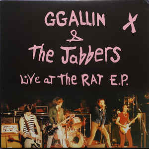 GG Allin & The Jabbers ‎- Live At The Rat E.P. NEW LP