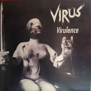 Virus - Virulence NEW LP