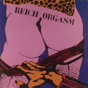 Reich Orgasm - S/T NEW CD