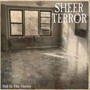 Sheer Terror - Pall In The Family NEW 7