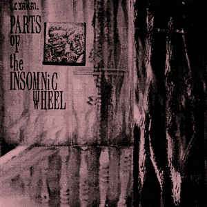 Cyrnai ‎- Parts Of The Insomnic Wheel NEW 2xLP