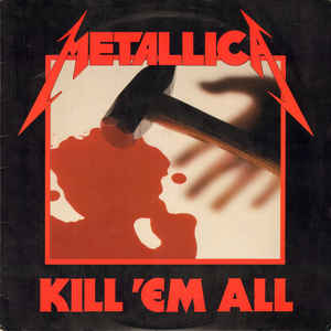 Metallica - Kill Em All NEW LP