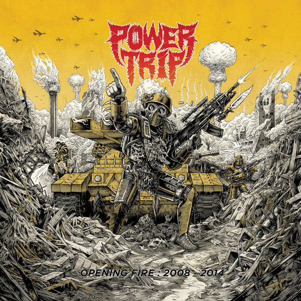 Power Trip - Opening Fire: 2008 to 2014 NEW LP