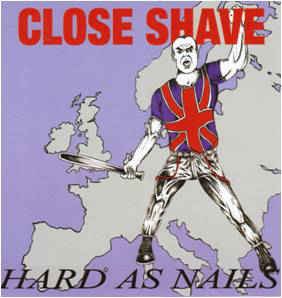 Close Shave - Hard As Nails NEW LP