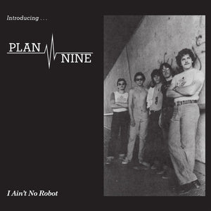 Plan Nine ‎- I Ain't No Robot NEW 7"