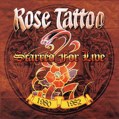 Rose Tattoo ‎- Scarred For Live 1980-1982 5xCD