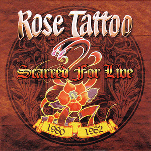 Rose Tattoo ‎- Scarred For Live 1980-1982 5xCD