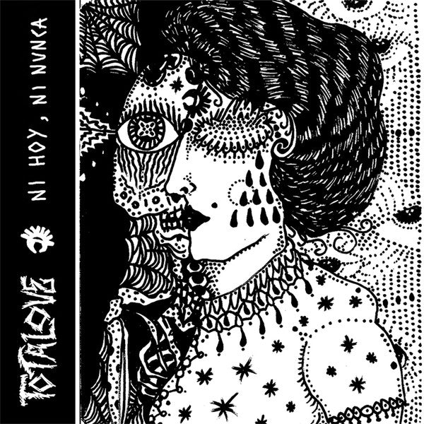 Totalove ‎- Ni Hoy , Ni Nunca NEW 7