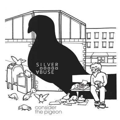 Silver Abuse ‎- Consider The Pigeon NEW CD