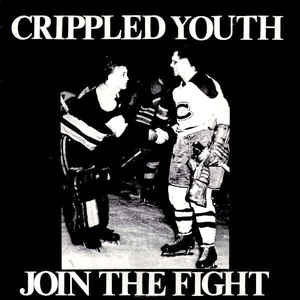 Crippled Youth - Join The Fight NEW 7