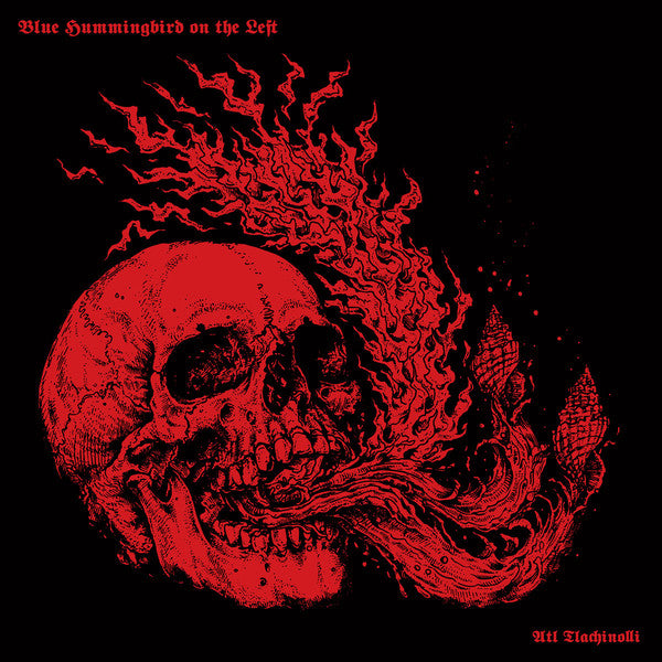 Blue Hummingbird On The Left ‎- Atl Tlachinolli NEW METAL CD