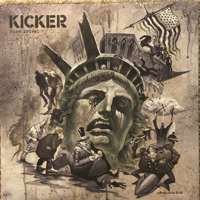 Kicker - Pure Drivel NEW LP
