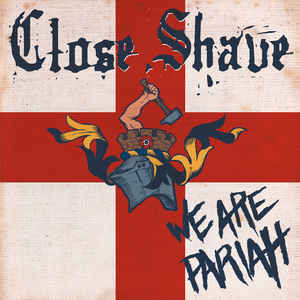 Close Shave ‎- We Are Pariah NEW CD