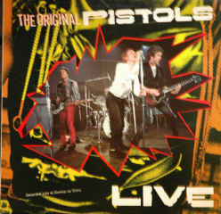 Original Pistols - The Original Pistols Live  USED LP